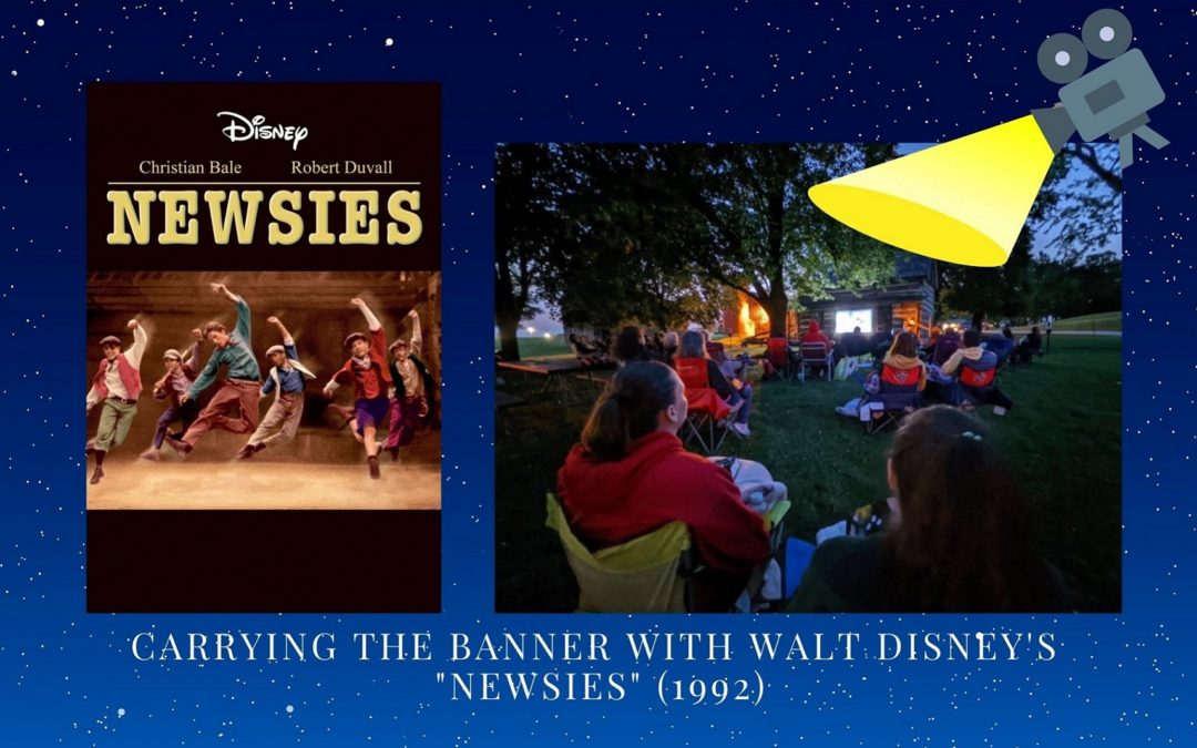 “Carrying the Banner” with Walt Disney’s “Newsies” (1992)