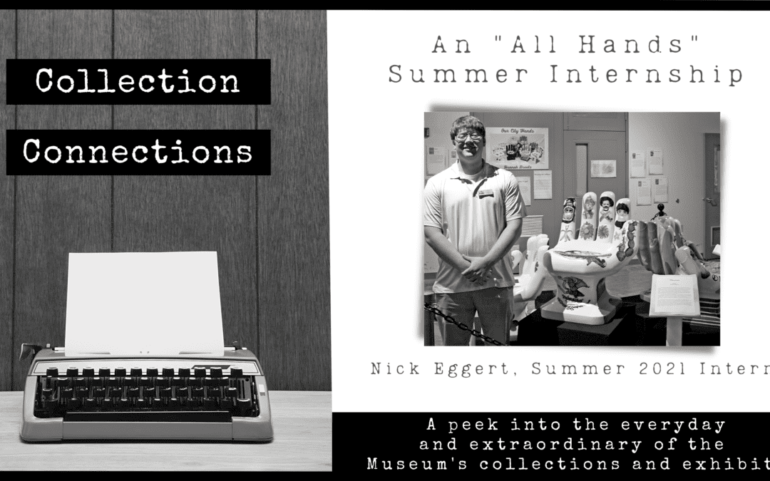Collection Connections – An “All Hands” Summer Internship