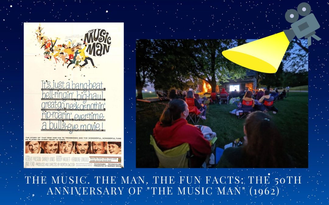 The Music. The Man. The Fun Facts: The 50th Anniversary of The Music Man  (1962)