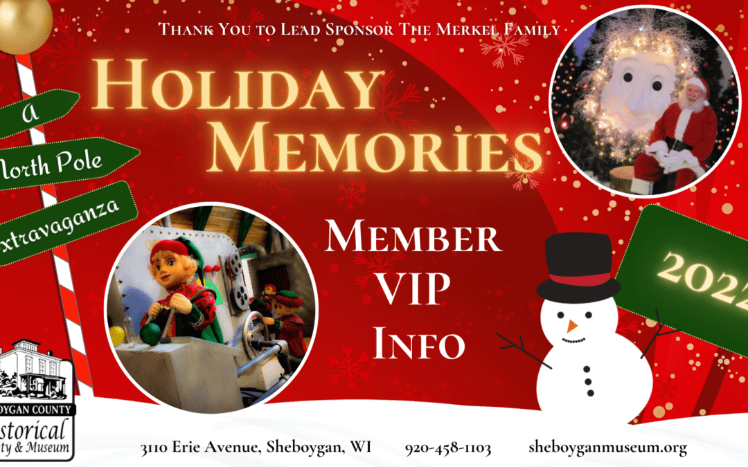 Holiday Memories 2022 – Member VIP Info